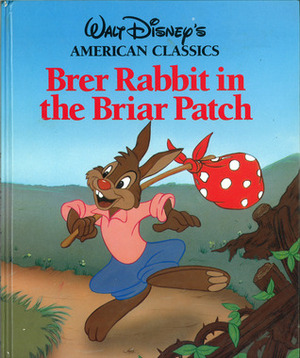 Brer Rabbit and the Briar Patch by The Walt Disney Company