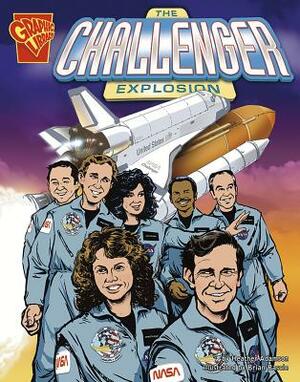 The Challenger Explosion by Heather Adamson