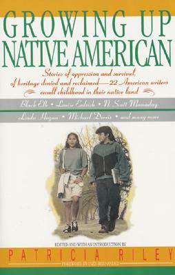 Growing Up Native Americ by Patricia Riley, Bill Adler, Ines Hernandez