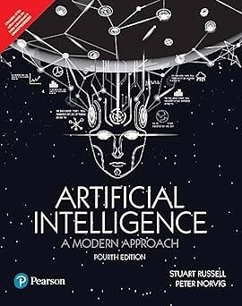 Artificial Intelligence: A Modern Approach by Stuart Russell, Peter Norvig