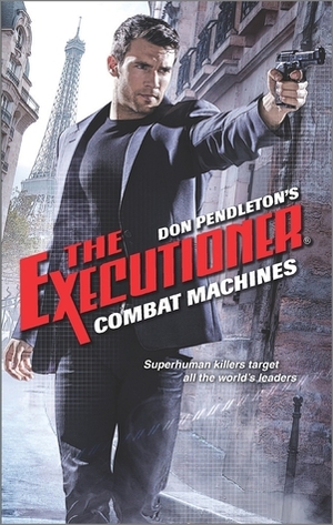 Combat Machines by Don Pendleton, Travis Morgan