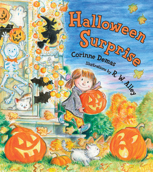 Halloween Surprise by Corinne Demas, R. W. Alley