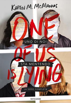 Uno di noi sta mentendo. One of Us is Lying: La serie completa by Karen M. McManus