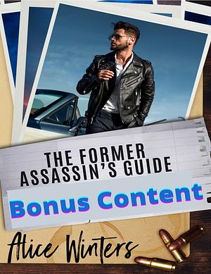 The Former Assassin's Guide Bonus short  by Alice Winters