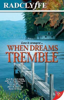 When Dreams Tremble by Radclyffe