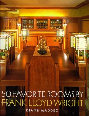 50 Favorite Rooms by Frank Lloyd Wright by Diane Maddex