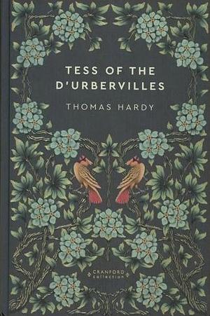 Tess of the D'Urbervilles by Thomas Hardy