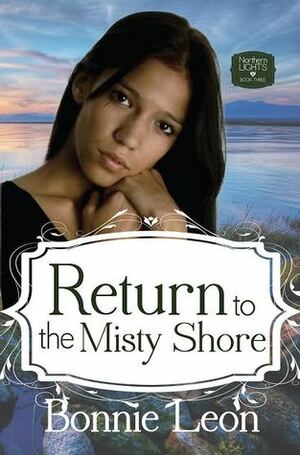 Return to the Misty Shore by Bonnie Leon