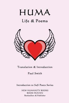 Huma - Life & Poems by Huma