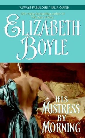 His Mistress By Morning by Elizabeth Boyle