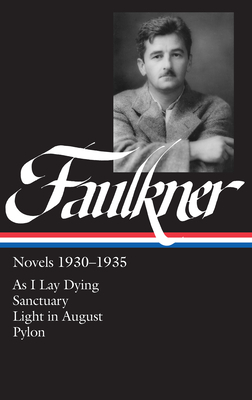 Faulkner Novels 1930-1935 by William Faulkner