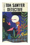 Tom Sawyer Detective by Mark Twain