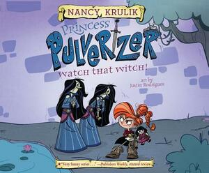 Watch That Witch! by Nancy Krulik