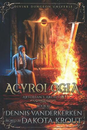 Acyrologia by Dakota Krout, Dennis Vanderkerken