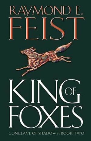 King of Foxes by Raymond E. Feist