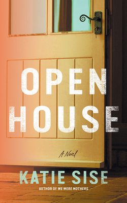 Open House by Katie Sise