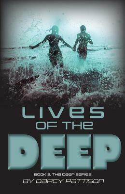 Lives of the Deep by Darcy Pattison