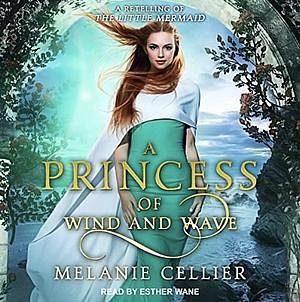 A Princess of Wind and Wave by Melanie Cellier