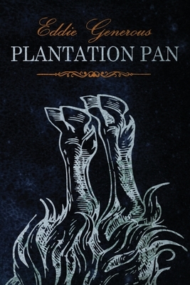 Plantation Pan by Eddie Generous
