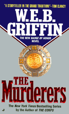 The Murderers by W.E.B. Griffin