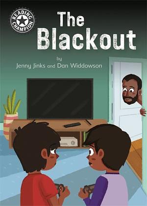 The Blackout  by Jenny Jinks, Dan Widdowson