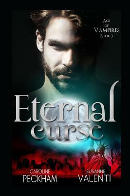 Eternal Curse by Susanne Valenti, Caroline Peckham
