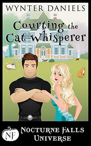 Courting The Cat Whisperer by Wynter Daniels