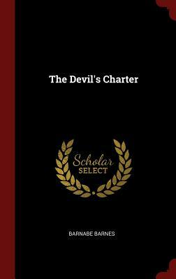 The Devil's Charter by Barnabe Barnes