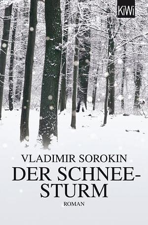 Der Schneesturm by Vladimir Sorokin