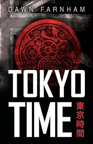Tokyo TIme by Dawn Farnham