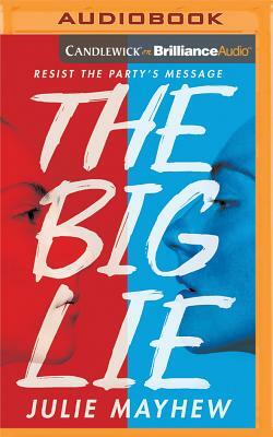 The Big Lie by Julie Mayhew