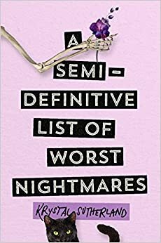 Takmer definitívny zoznam najhorších nočných môr by Krystal Sutherland