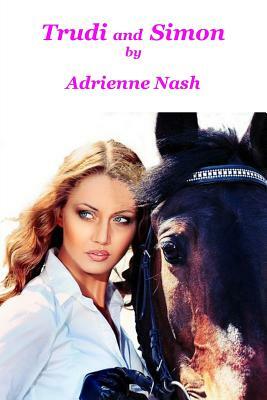 Trudi and Simon by Adrienne Nash