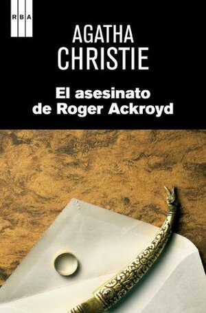 El asesinato de Roger Ackroyd by Agatha Christie