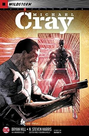 Wildstorm: Michael Cray #4 by Dexter Vines, Bryan Edward Hill, N. Steven Harris, Bill Sienkiewicz, Sanford Greene, Denys Cowan