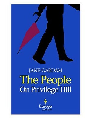 The People on Privilege Hill and Other Stories by Jane Gardam