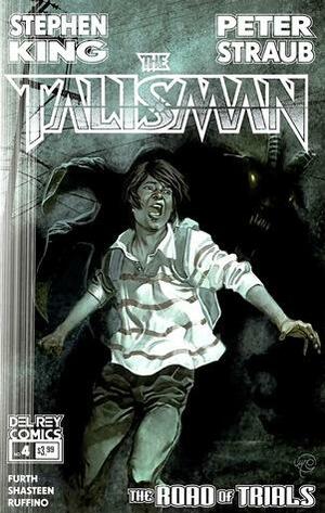 The Talisman: The Road of Trials #4 by Peter Straub, Robin Furth, Stephen King