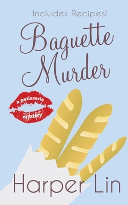 Baguette Murder by Harper Lin