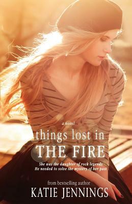 Things Lost In The Fire by Katie Jennings, Blue Harvest Creative