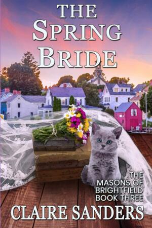 The Spring Bride by Claire Sanders