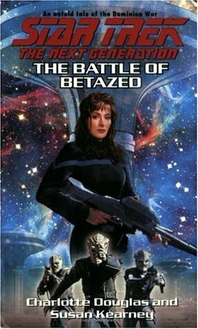 The Battle of Betazed by Charlotte Douglas, Susan Kearney