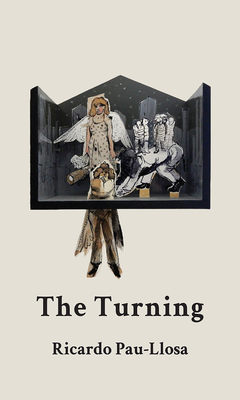The Turning by Ricardo Pau-Llosa