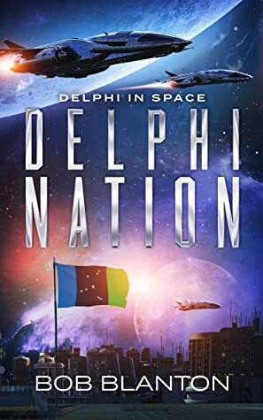 Delphi Nation by Bob Blanton