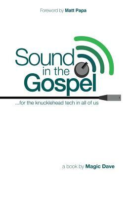 Sound in the Gospel by Dave Wright