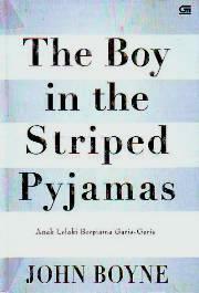 The Boy in the Striped Pyjamas - Anak Lelaki Berpiama Garis-garis by John Boyne, Rosemary Kesauly