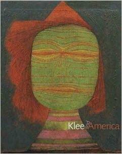 Klee and America by Elizabeth Hutton Turner, Josef Helfenstein, Jenny Anger