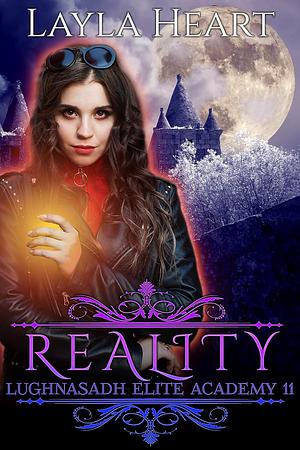 Reality by Layla Heart