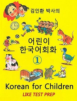 Korean for Children 1 by In-Hwan Kim