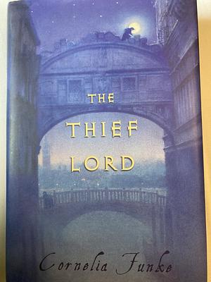 The Thief Lord by Oliver Latsch, Cornelia Funke