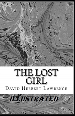 The Lost Girl Illustrated by D. H. Lawrence